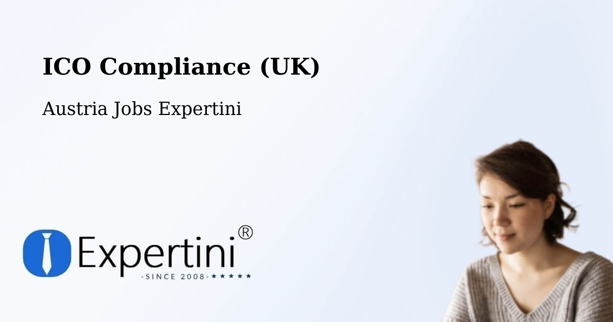 UK Data Protection & ICO Compliance – Hard - Austria Jobs Expertini